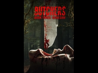 canadian horror film butchers book three: bonesaw (2024)